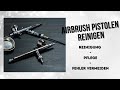 Airbrush Pistolen reinigen - Nageldesign || so geht&#39;s