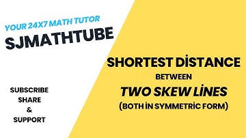 Shortest Distance Between Two Skew Lines(both in symmetric form) | 3D Visual Explanation with Graphs
