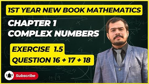 11th class new math||1st year math new book 2025||chapter 1||exercise 1.5||question16+17+18 complete
