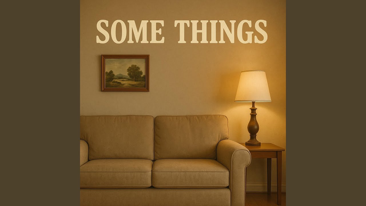 Guarda Some Things su YouTube Guarda Some Things su YouTube