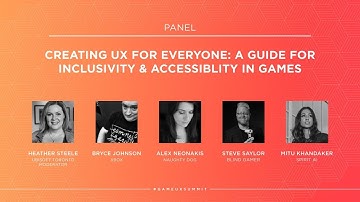 Game UX Summit ’17 | Panel | Creating UX for Everyone