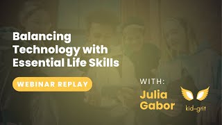 Discover How Balancing Technology Can Enhance Your Essential Life Skills with Kid-Grit