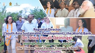 Dr. Dina Umali-Deininger, Regional Director, South Asia (SD), WB, visits the  Farmer Training School