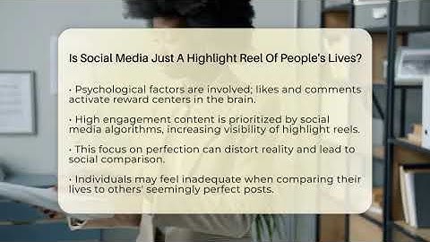 Is Social Media Just A Highlight Reel Of People