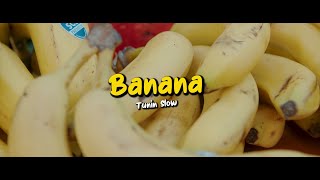 Tunin Slow - Banana Video (Official)