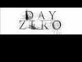Capture de la vidéo Day Zero - Path To Freedom (Original Song)
