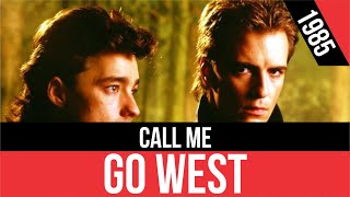 GO WEST - Call Me (Llámame) | HQ Audio | Radio 80s Like