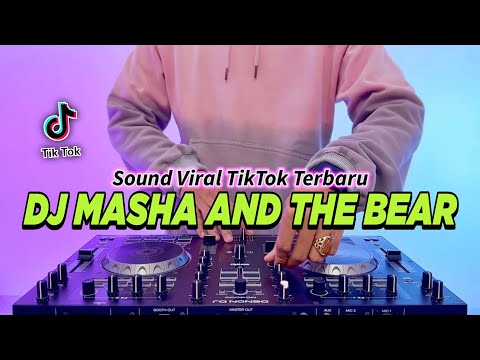 DJ MASHA AND THE BEAR REMIX FULL BASS VIRAL TIKTOK TERBARU 2024