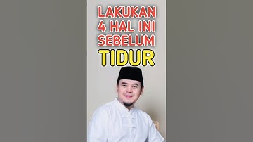 Lakukan 4 Hal Sebelum Tidur - Ustadz Hilman Fauzi, Cahaya ISLAMI #islam #islamic #shorts #shortvideo
