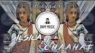 Silsila Ye Chahat Ka (Banjo Hip Hop Remix) | Devdas | Trap | Drill Mix