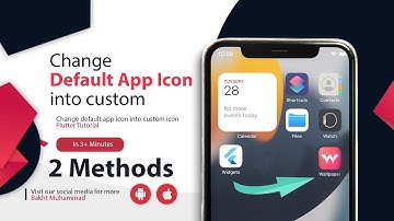 How to Change Default App Icon Into Custom | 2 Methods | Flutter
