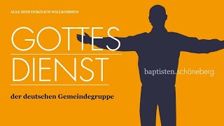 Live Gottesdienst | 24.08.2025 | Baptisten Schöneberg | Dennis Kretz