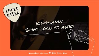 Chord Gitar Saint Loco & Astrid - Kedamaian