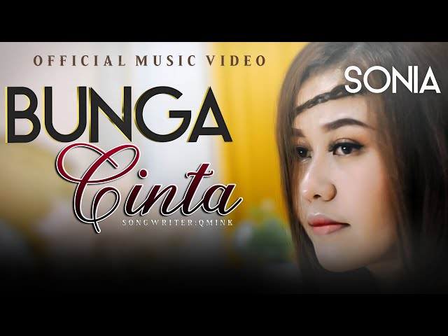 Sonia - Bunga Cinta (Official Music Video) class=