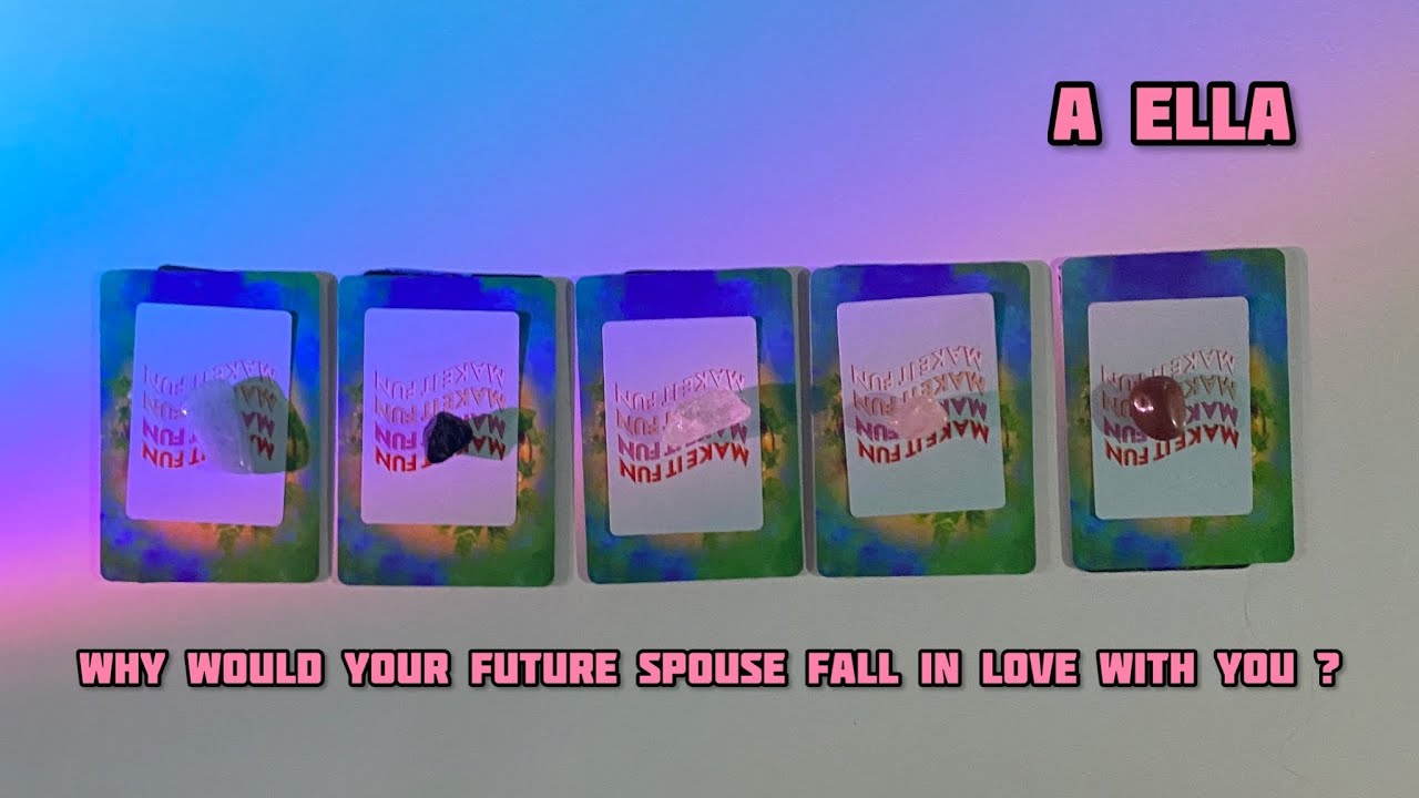 Why would your future spouse fall in love with you ? 🔮- Pick A Card ✨ Tarot Reading ✨