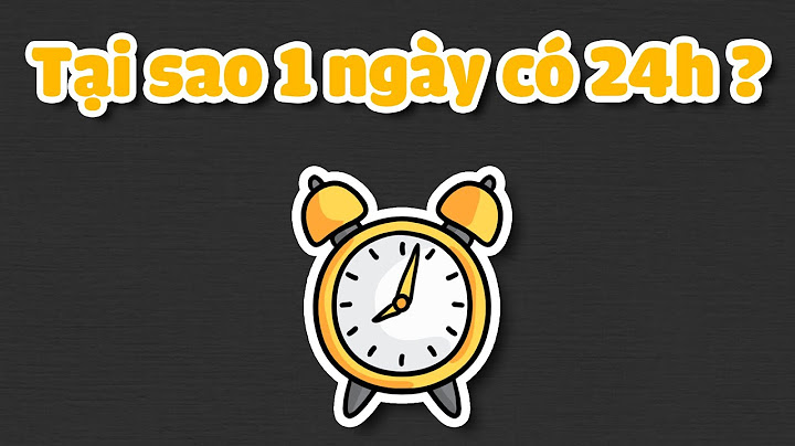 1 ngày có 24 gio bao gồm các giwof nào