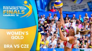 Women's Gold Medal: BRA vs. CZE | Beach Volleyball World Tour Finals Hamburg 2018