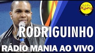 Radio Mania - Rodriguinho - Palavras de Amigo + Livre Pra Voar chords
