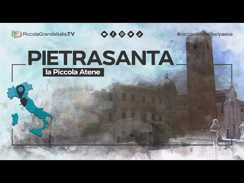 Pietrasanta - Piccola Grande Italia