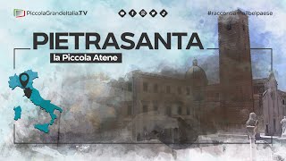 Pietrasanta - Piccola Grande Italia