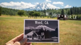 Town #1 - Weed, CA | Mt. Shasta