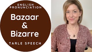 Learn to Pronounce BAZAAR & BIZARRE - American English Homophone Pronunciation Lesson #learnenglish