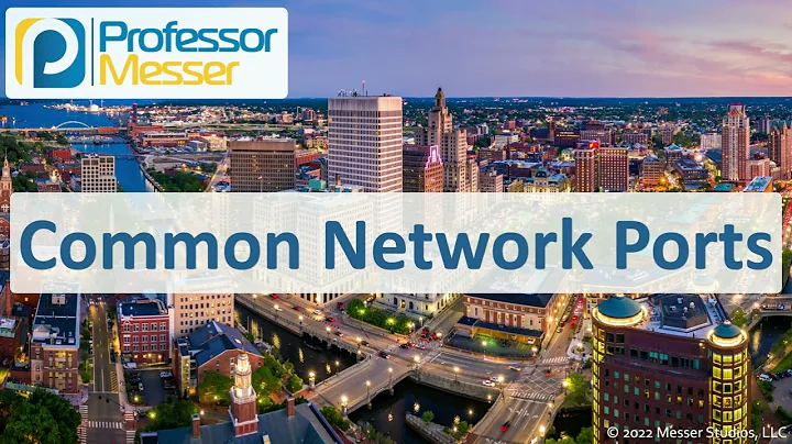 Common Network Ports - CompTIA A+ 220-1101 - 2.1