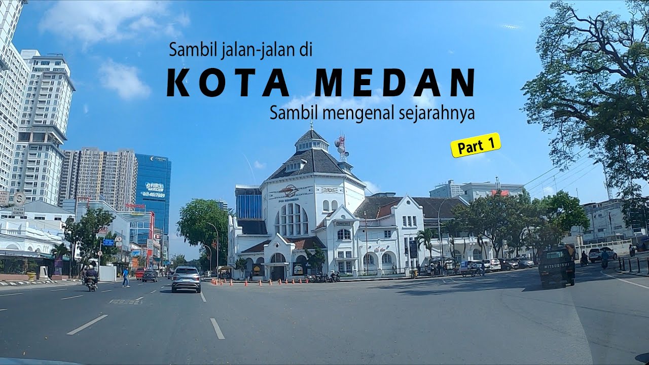 KOTA MEDAN Part 1 : Sejarah Medan dari abad 19  | Istana Maimun | Mesjid Al Mashun | Tembakau Deli