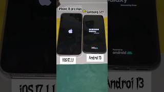 Iphone 15 Pro Max Vs. Samsung Galaxy S22 Boot Up Ios 17.1.1 Vs. Android 13
