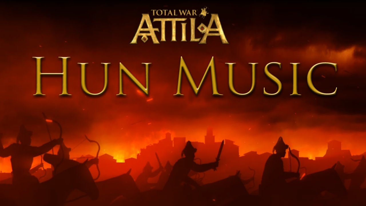 Total War Attila Main Menu Music Hun Theme Youtube