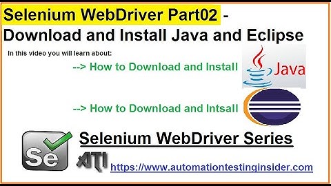 Selenium WebDriver | Part2 | How to Download and Install Java and Eclipse