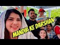 Mandir me darshan bahot achhe hue  viya family vlogs 