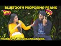 Bluetooth proposing prank on cute sri lankan girl   kovai 360