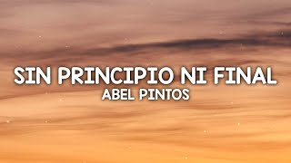 Miniatura de vídeo de "Abel Pintos - Sin Principio Ni Final (Letra/Lyrics)"