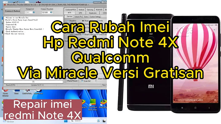 Cara ganti imei redmi note 4X qualcomm via miracle - Repair imei redmi note 4x