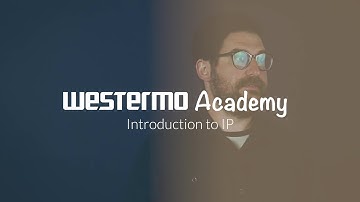 Introduction to IP - Westermo Academy
