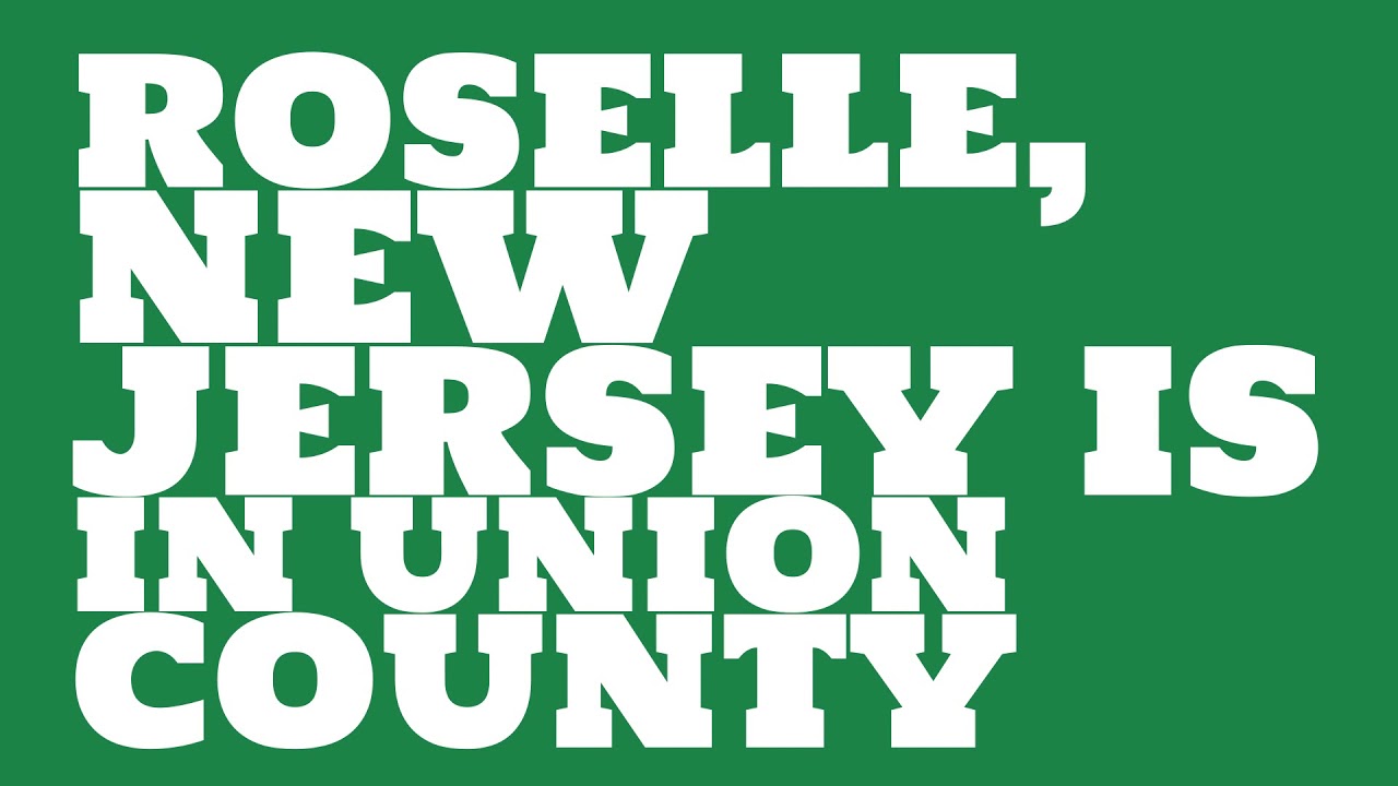 What county is Roselle, New Jersey in? YouTube