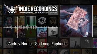 Watch Audrey Horne So Long Euphoria video