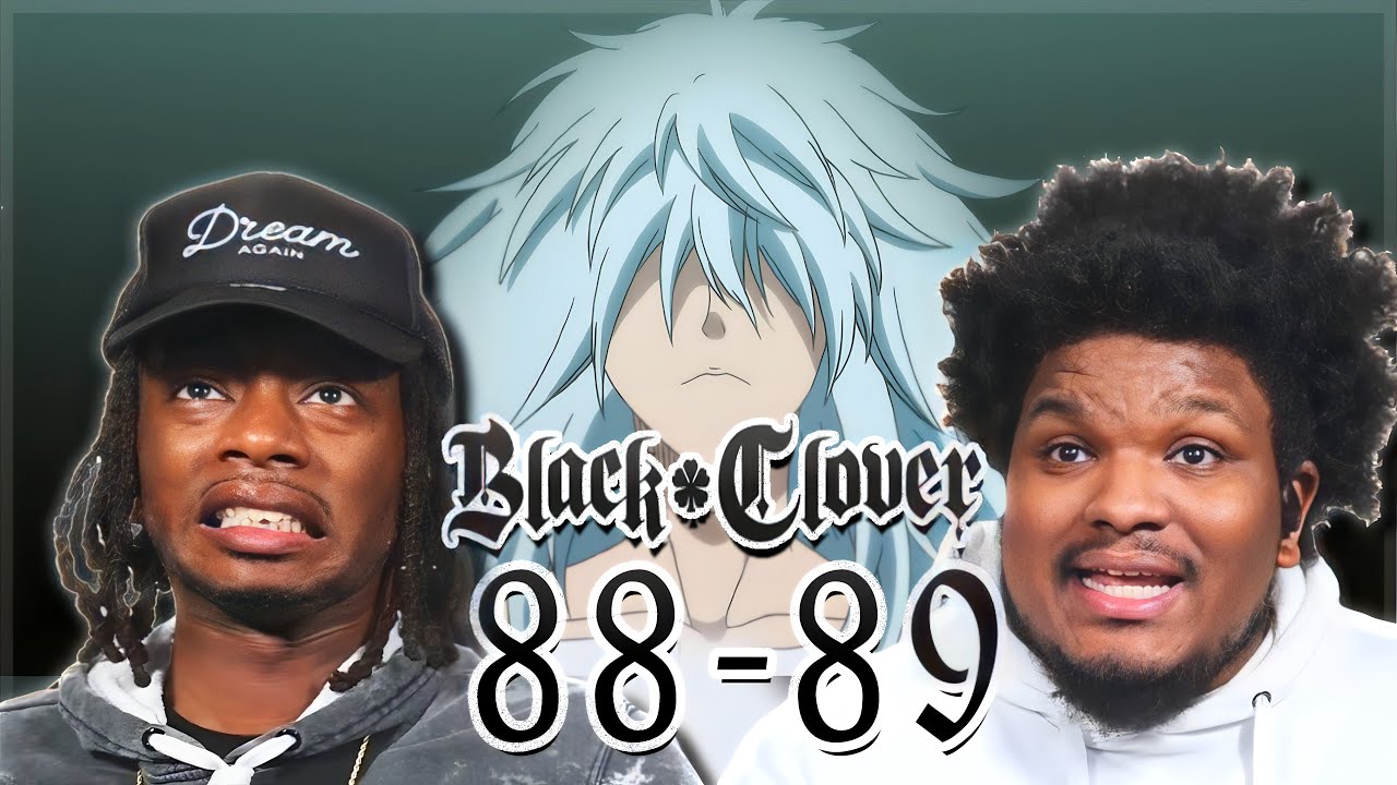 Another New Member! Black Clover - Episode 88 - 89 | Reaction