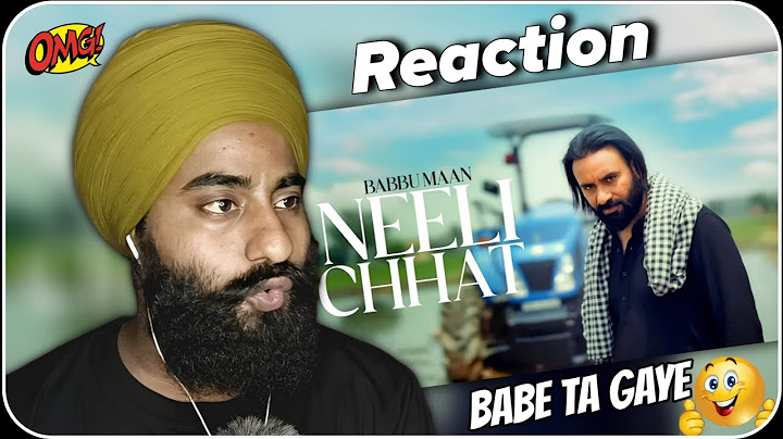 Reaction Babbu Maan - NEELI CHHAT | Official Teaser | New Punjabi Song 2024