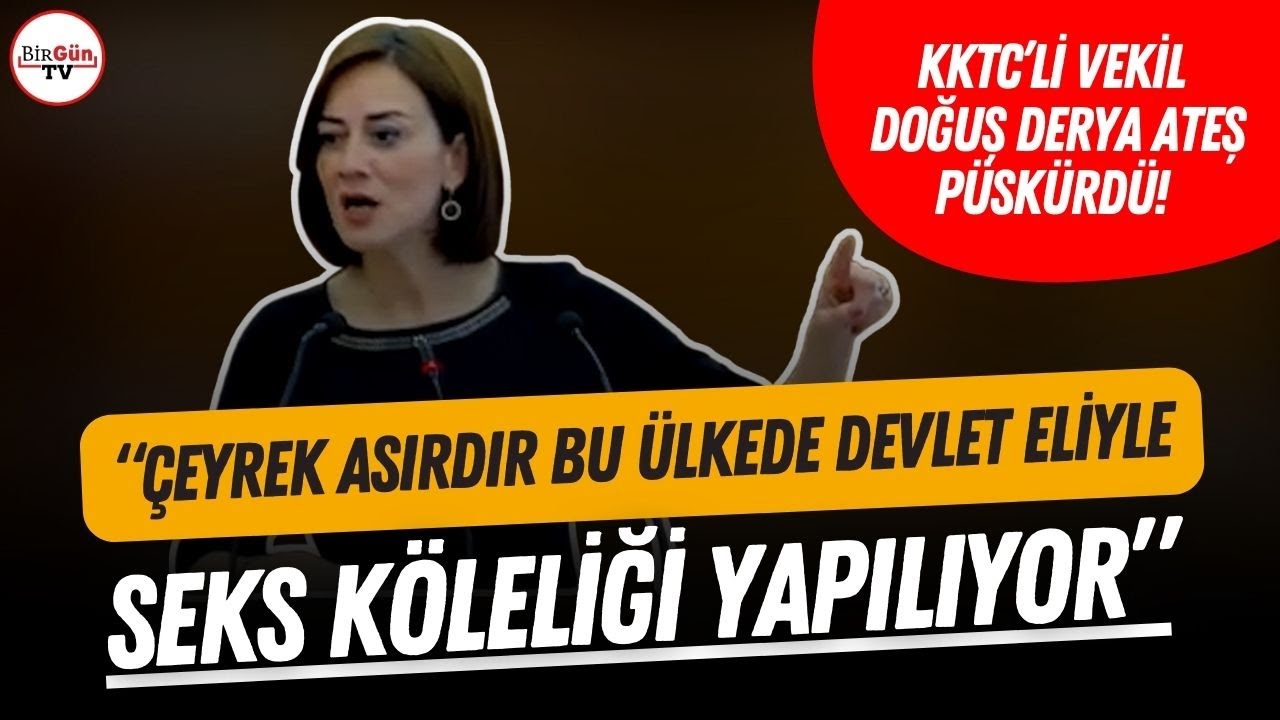 Kan donduran 'fuhuş' çarkını anlattı: KKTC'li vekil Doğuş Derya, Meclis’te ateş püskürdü!