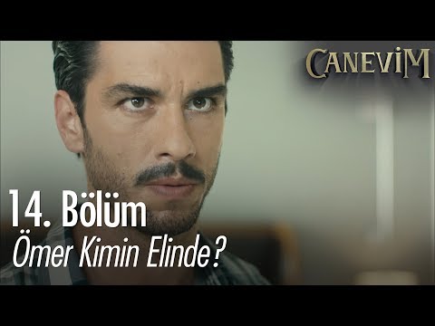 Ömer kimin elinde? - Canevim 14. Bölüm