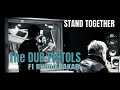 Stand together  the dub pistols ft rhoda dakar