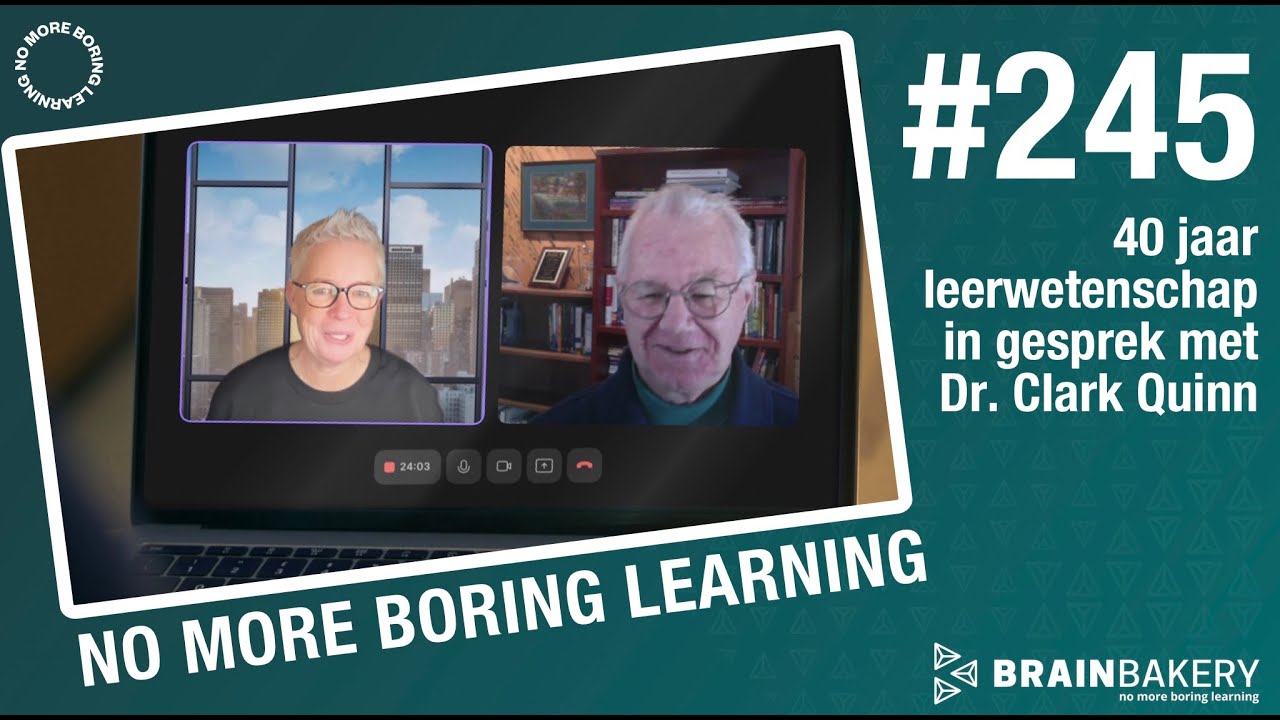 245. NMBL Podcast: Dr Clark Quinn - een van de meest invloedrijke denkers in Learning ...