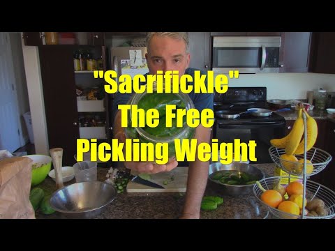 The Sacrifickle: A Pickling Weight that Costs Nothing