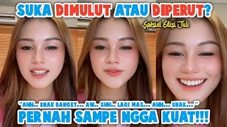 Ngga Kuat Suka Di Mulut Atau Di Perut? Eva Nuraayifa Real