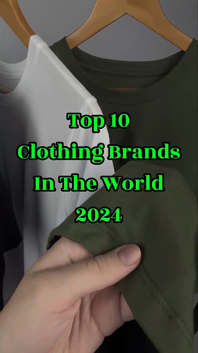 World Top 10 Clothing Brands 2024 🌎 | World Top 10 Zone