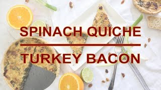 Spinach Quiche Turkey Bacon – Short Version