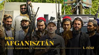 Afganisztán: út háborúból terrorba – 1. rész