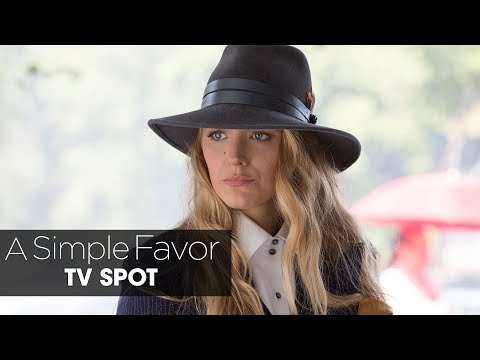 A Simple Favor (2018 Movie) Official TV Spot “Emily” – Anna Kendrick, Blake Live